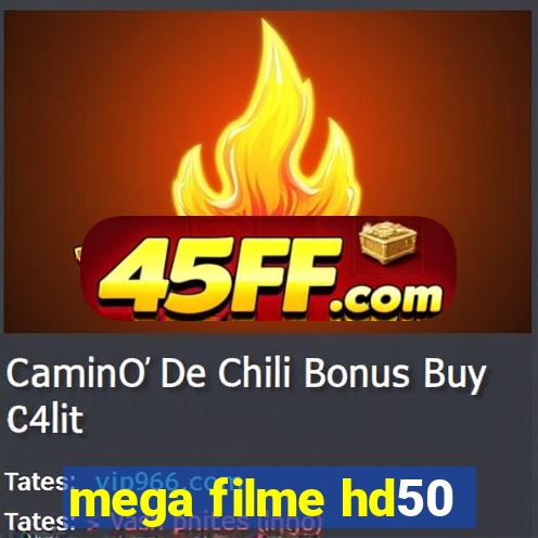 mega filme hd50